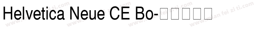 Helvetica Neue CE Bo字体转换